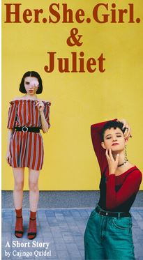 her.she.girl and juliet